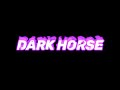 Dark horse katy perry edit audio