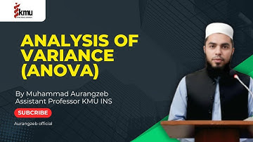 ANOVA - F Test | Lecture #14 | Nursing/AHS  | KMU Complete Biostatistics