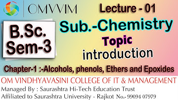 B.Sc. Sem-3 | Chemistry | Topic:- introduction | Lecture-01 | Omvvim B.Sc.College Morbi
