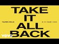 Tauren Wells - Take It All Back (Lyric Video)