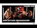 Capture de la vidéo Bon Voyage Organisation En Live Chez Radio Nova | Chambre Noire