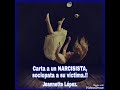 Carta a un Narcisista.!!