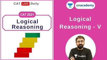 CAT 2021 | Logical Reasoning | Logical Puzzles - Part 5 | LR-DI Target 99 | Ronak Shah