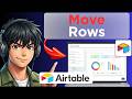 How to Move Rows in Airtable (Easy Guide)