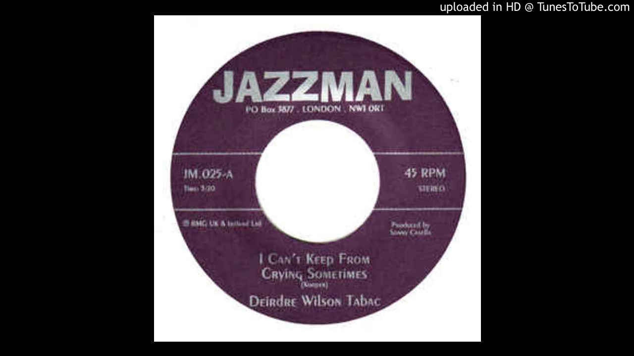 Ver Deirdre Wilson Tabac - I Cant Keep From Crying Sometimes  HQ Sound no YouTube