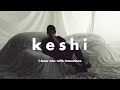 Keshi 1 Hour Mix With Seamless Transitions 22 Tracks Morris C Keshi 1 Hour Mix With Seamless Transitions 22 Tracks Morris C