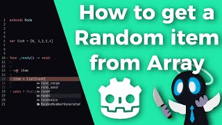 How to get a Random item from an Array in Godot 3.2