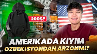 AMERIKADA KIYIMLAR O'ZBEKISTONDAN ARZONMI?