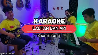 LAUTAN DAN API KARAOKE NADA COWOK Rhoma Irama