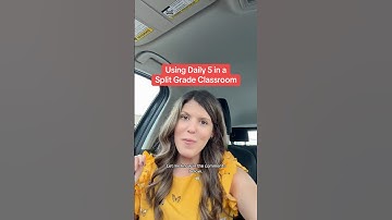 How To Use Daily 5 In A Split Grade Classroom | Daily 5 Tips For Teachers