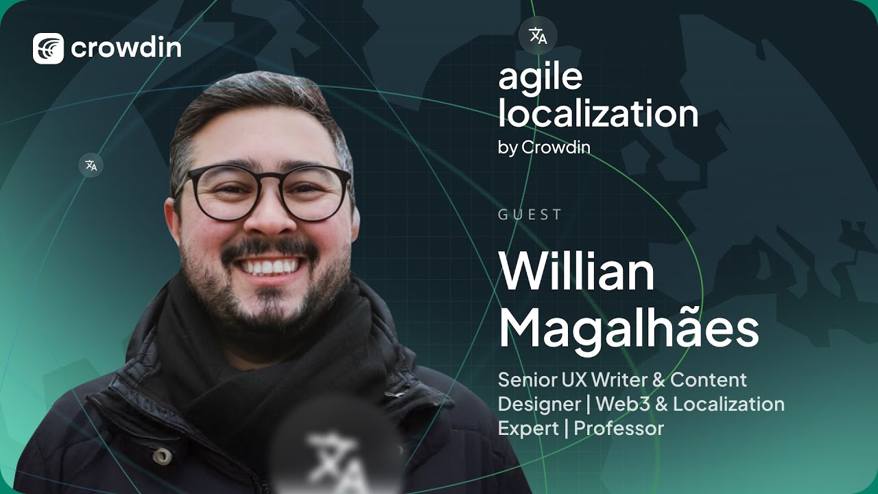 How UX Writers Can Make Localization Seamless with Willian Magalhães ...