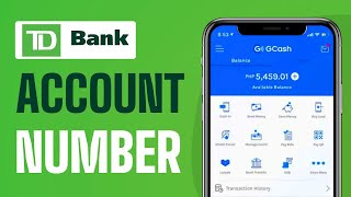 How Find Account Number On TD Bank App - Full Guide 2025