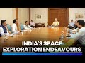 PM Modi chairs high-level meeting on the progress of Gaganyaan Mission | ISRO | S. Somanath