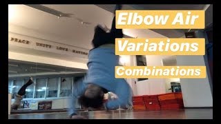 Elbow Air Variations Combinations BBOY MEBIUS