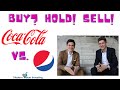 Coca-Cola vs. Pepsi / Buy! Hold? Sell?