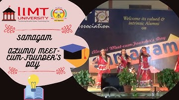 IIMT University Meerut | Samagam | Alumni Meet - Cum Founder