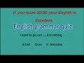 English grammar quiz. Can you score 20/20