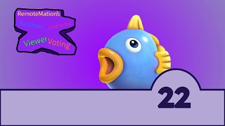RemoteMation’s Random Character Viewer Voting 22