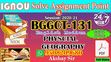 BGGCT-131:PHYSCIAL GEOGRAPHY II IGNOU Solve Assignment 2020-21 II Pdf to Whatsapp-9508209680