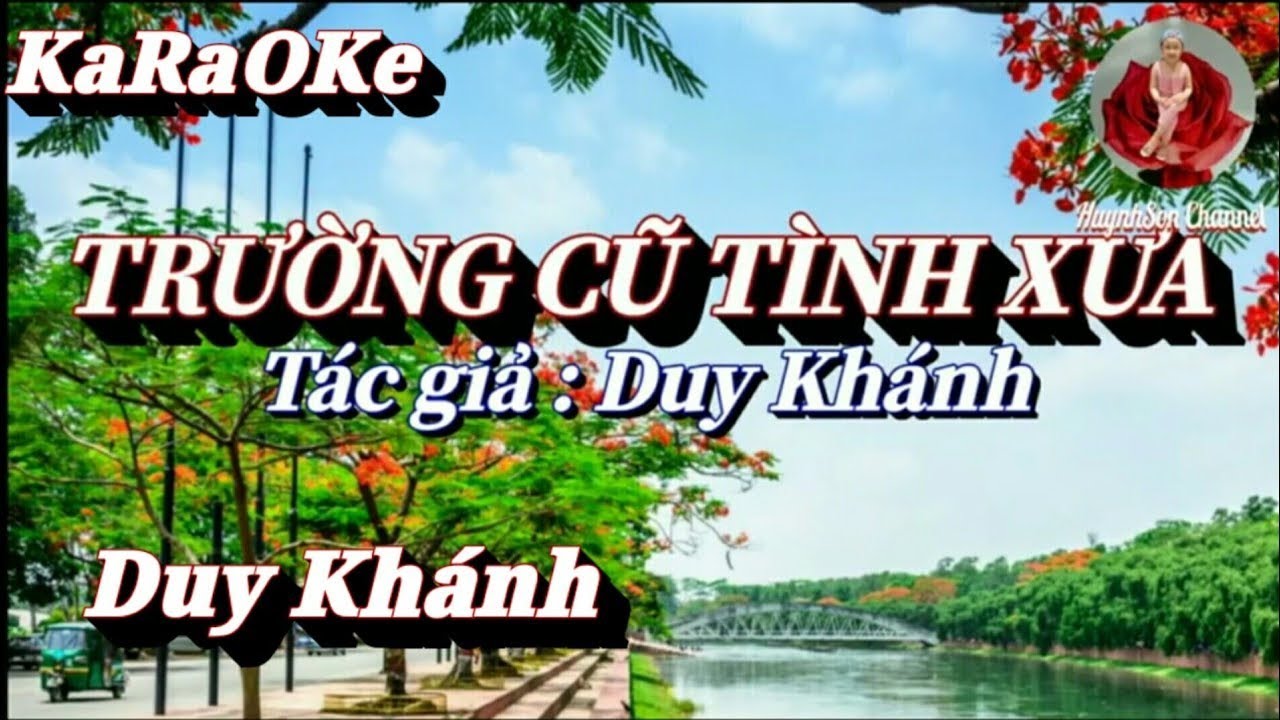 Karaoke Trường Cũ Tình Xưa _ Duy Khánh