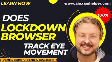 Does Respondus LockDown Browser track eye movement