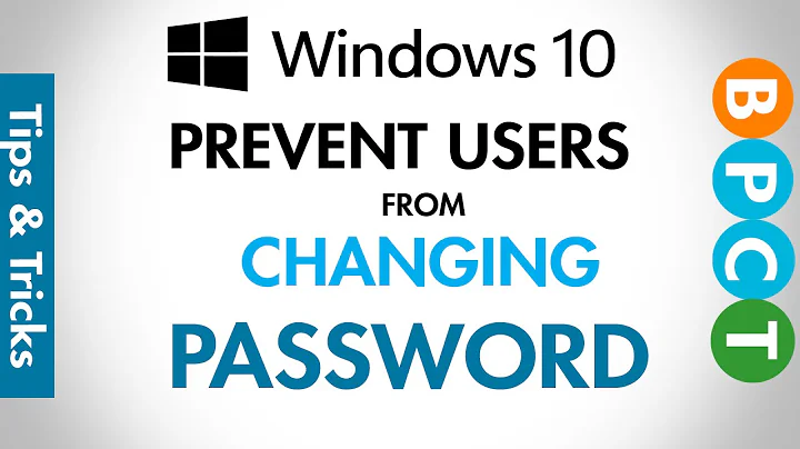 Windows 10- Prevent Users from Changing their Password