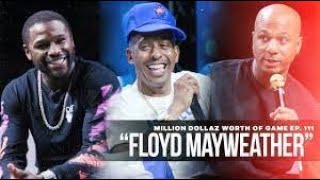 Floyd Mayweather Talking about Investments on Million Dollaz Worth of Game Ep  111
