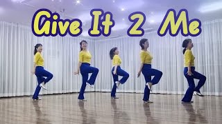 Give It 2 Me Line Dance (Phrased Improver)/Ring Hukom(INA)- November 2023