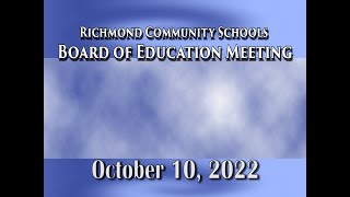 Richmond Community Schools Board of Education Meeting on October 10, 2022