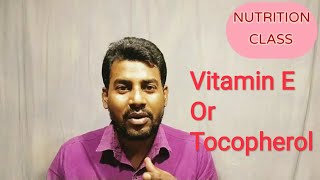 Vitamin E Or Tocopherol