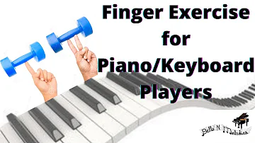 Lesson 6: Finger Exercises for Piano/Keyboard Players: Free Piano/Keyboard class in Malayalam