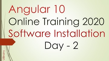 Angular 10 Online Training | Software Installation | Angular Tutorial | UiBrains | NAVEEN SAGGAM