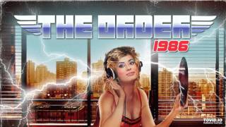 The Order - Stop Lying in the Name of Love