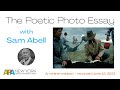 APA NY The Poetic Photo Essay With Sam Abell APA NY The Poetic Photo Essay With Sam Abell