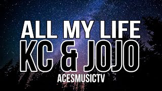 All My Life - KC & JOJO