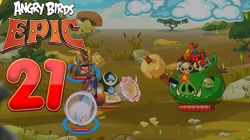 Angry Birds EPIC - gameplay Walkthrough part 21 (ios, android)