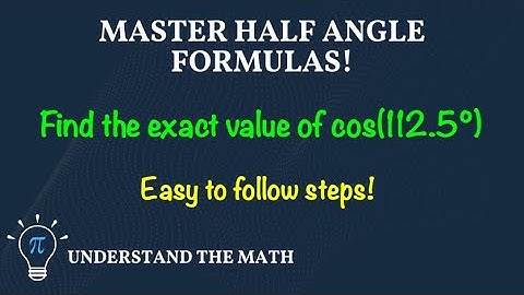 How to Use Half-Angle Formulas in Trigonometry | Step-By-Step Example