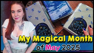 My Magical Month of May 2025