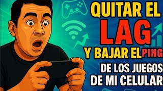 Cmo Quitar Lag Y Bajar Ping De Tu Celular movil Para Juegos Pesados  Juega Mas Rapido Con Esto