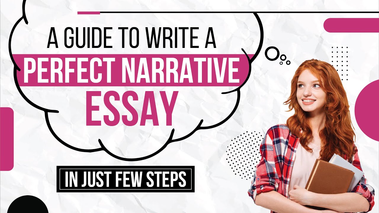 how to write a perfect narrative essay