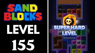 Sand Blocks: Drop Puzzle Level 155 Walkthrough 