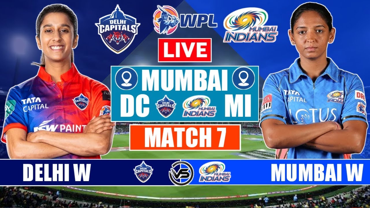 Delhi Capitals vs Mumbai Indians Women WPL Live Scores DC W vs MI W WPL Live Scores and Commentary