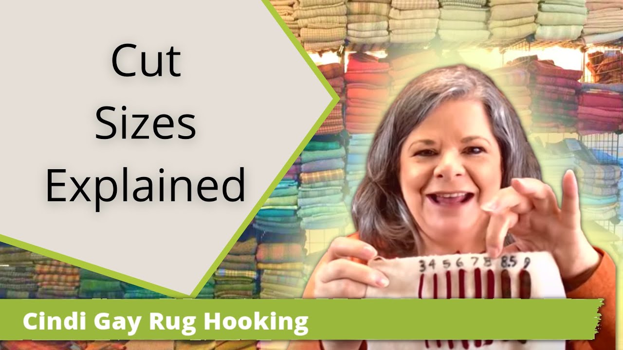 Rug Hooking: Cut Sizes Explained