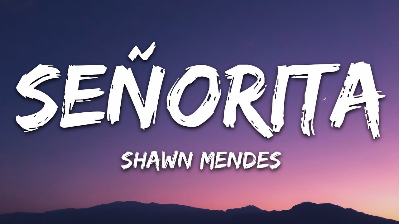 1 Hour | Shawn Mendes, Camila Cabello - Señorita (Lyrics) Letra | Lyrics Galaxy 1 Hour | Shawn Mendes, Camila Cabello - Señorita (Lyrics) Letra | Lyrics Galaxy