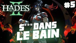 #5 S*** DANS LE BAIN - HADES 2 EARLY ACCESS