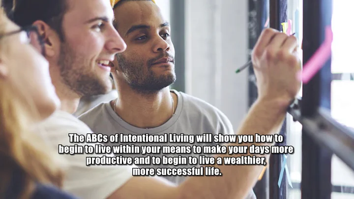 The ABC'S Of Intentional Living by Dale Brauer