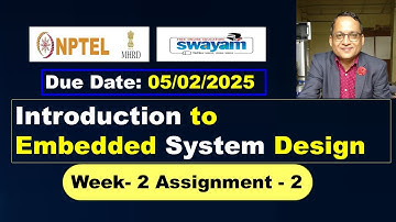 NPTEL Introduction to Embedded System Design week 2 answers solutions | Jan-Apr 2025