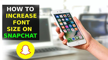 How To Increase Font Size On Snapchat in Android (2023)