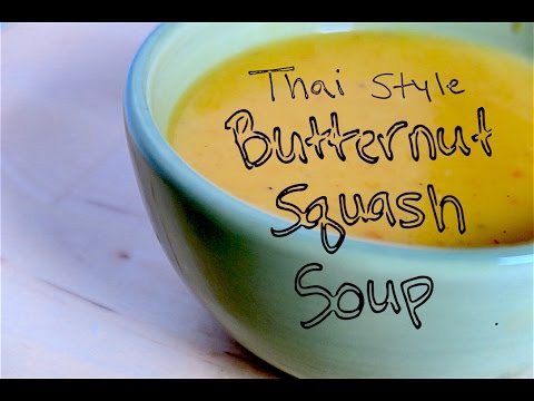 THAI-STYLE BUTTERNUT SQUASH SOUP RECIPE