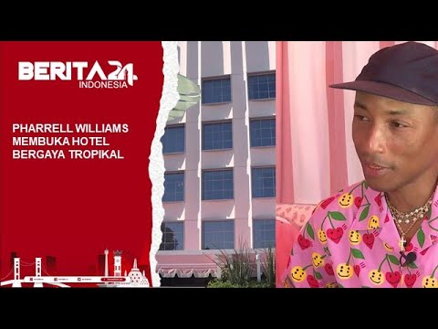 Video: Pharrell Williams Membuka Hotel di Miami Beach